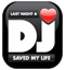 Last Night A DJ Saved My Life